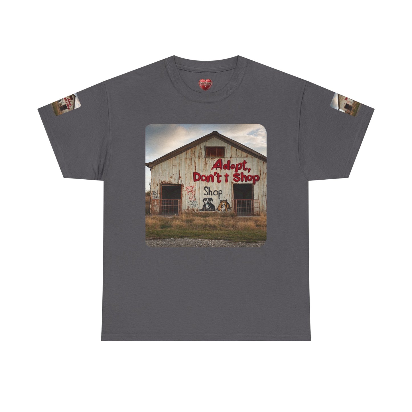 Support Rescue Animals – Rustic “Adopt Don’t Shop” Barn T-Shirt - Unisex Heavy Cotton Tee
